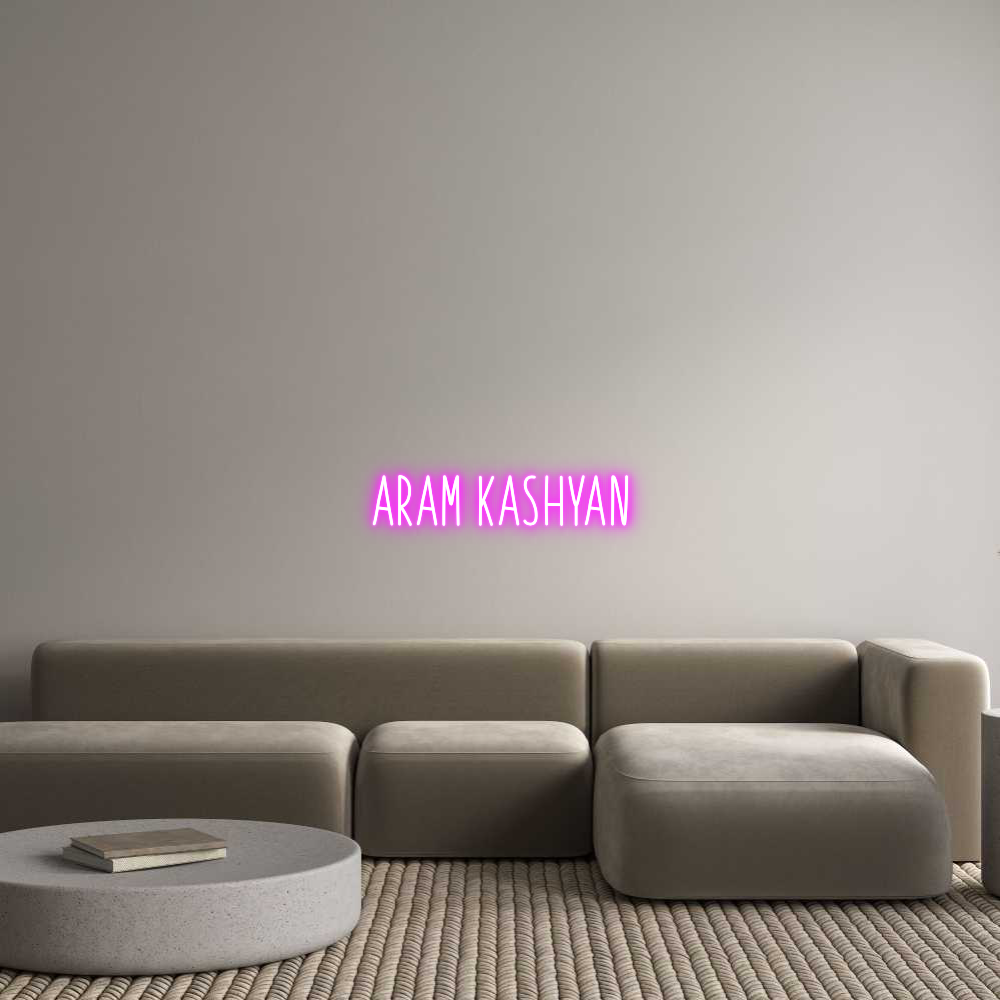 DE Custom Neon: ARAM KASHYAN
