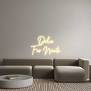 DE Custom Neon:     Dolce
Fa...