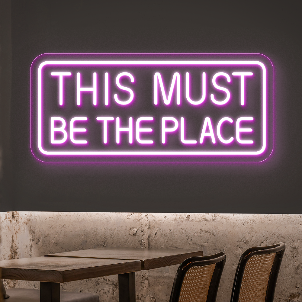 Dies muss der Ort für Neonzeichen sein - LED -Wandleuchte für Zuhause, Hochzeit und Veranstaltungen